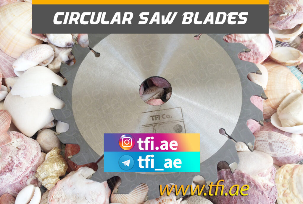 wood, cutting saw blade, uae, tfico, manufacturer,tfi co, бел тфи