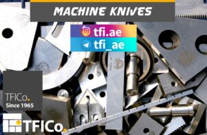 welcome to tfico ,steeling, tfi, tfico, machine knives, steel blades,, grinding, machine, industrial, dubai, abu dhabi , remscheid, darmsdhat