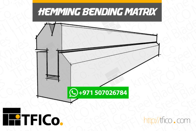 press brake, tools ,Industriemesser, Maschinenmessern, Tafelscherenmesser, hemming, uae, bending, tooling, omega, narex, unico, dastouri, dayyani , saudi , kuwait, سعودی , امارات , machine knives, remscheid, tfi co , iraq, flanging , customise, ghasem, dastouri, serve, wealth , matrix, punch, male , female, embose,
