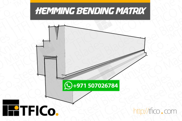 press brake, tools , Industriemesser, Maschinenmessern, Tafelscherenmesser,hemming, uae, bending, tooling, omega, narex, unico, dastouri, dayyani , saudi , kuwait, سعودی , امارات , machine knives, remscheid, tfi co , iraq, flanging , customise, ghasem, dastouri, serve, wealth , matrix, punch, male , female, embose, , dubai