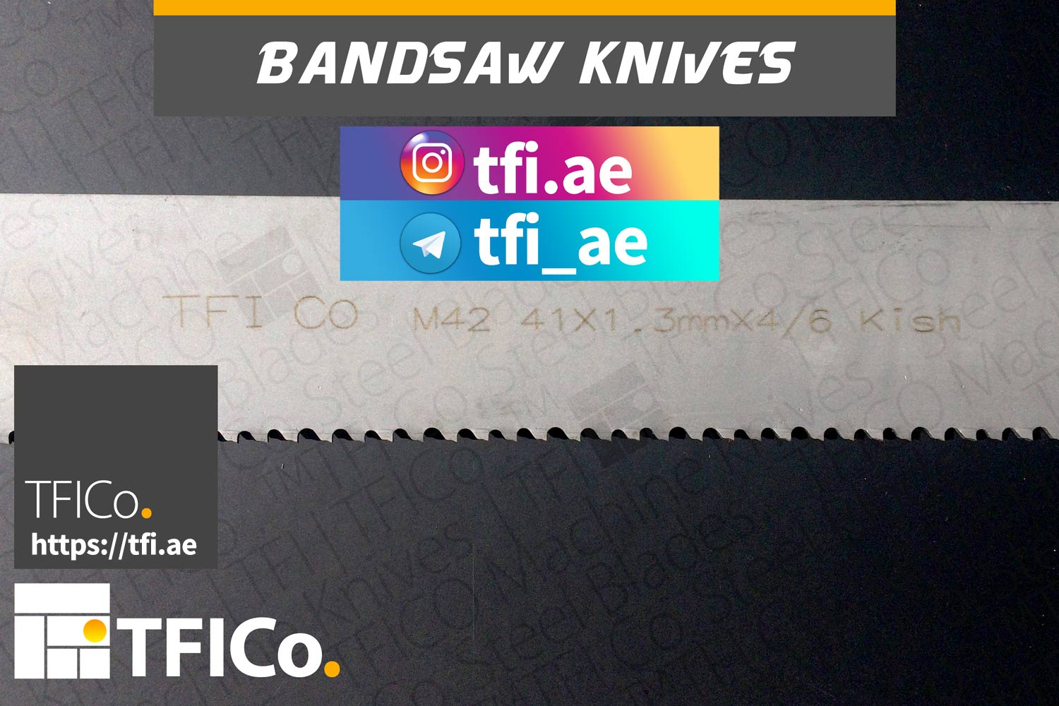 kish bandsaw, tfico , uae, qatar, iran, saudi, iraq, california, tokyo, remscheid ,